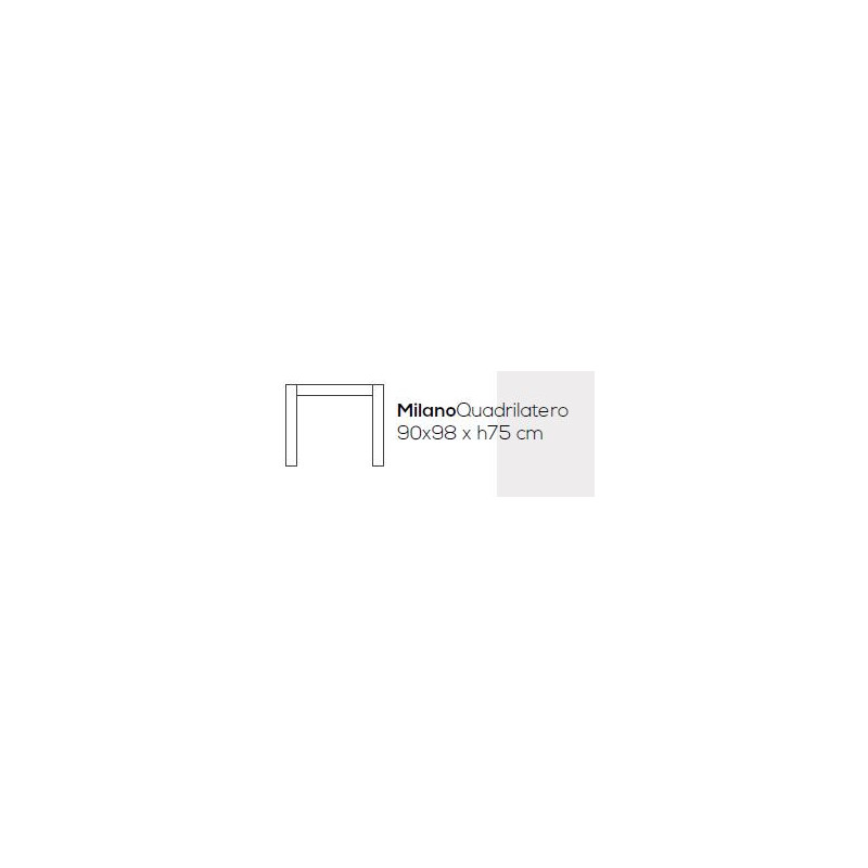 Tavolo Milano Quadrilatero 90x98x75h cm