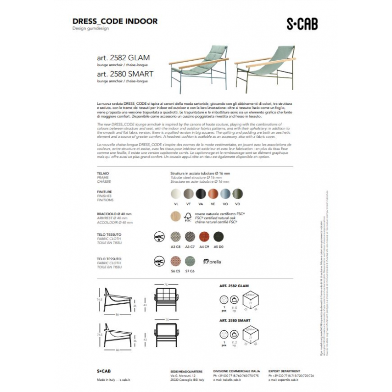 SEDUTA DRESS CODE GLAM PER INDOOR MADE IN ITALY SCAB DESIGN
