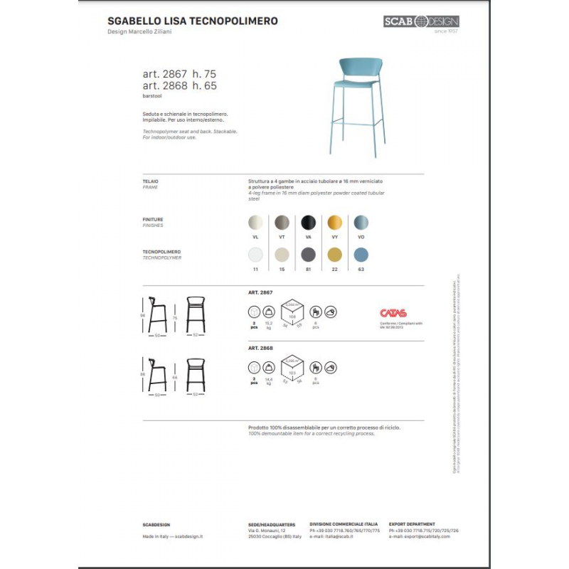 SET DUE SGABELLO LISA TECNOPOLIMERO HT 75CM SCAB DESIGN MADE IN ITALY