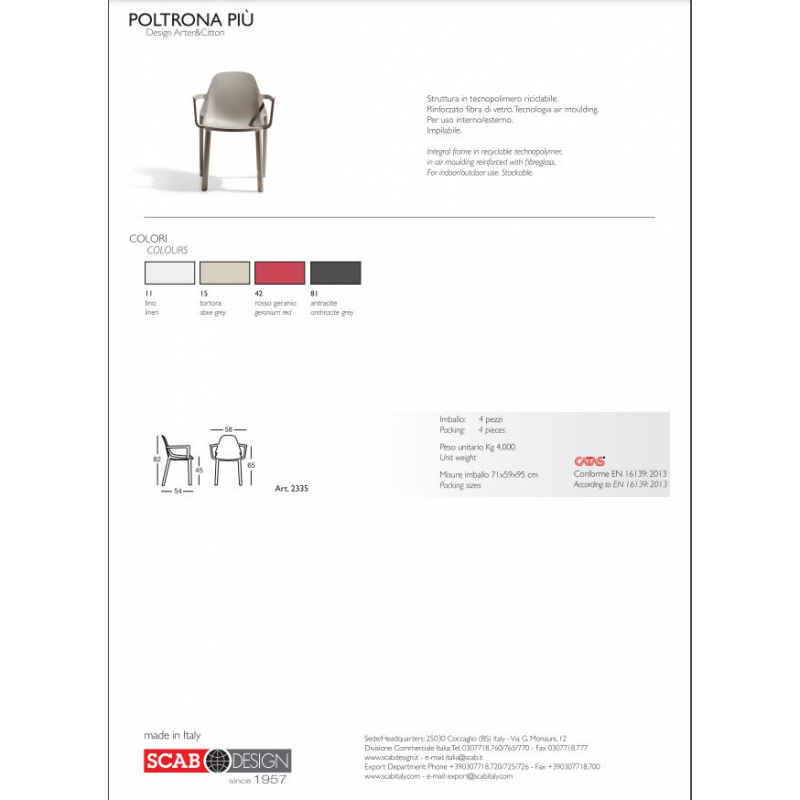SET 4 POLTRONA PIU' CON BRACCIOLI TECNOPOLIMERO SCAB DESIGN MADE IN ITALY