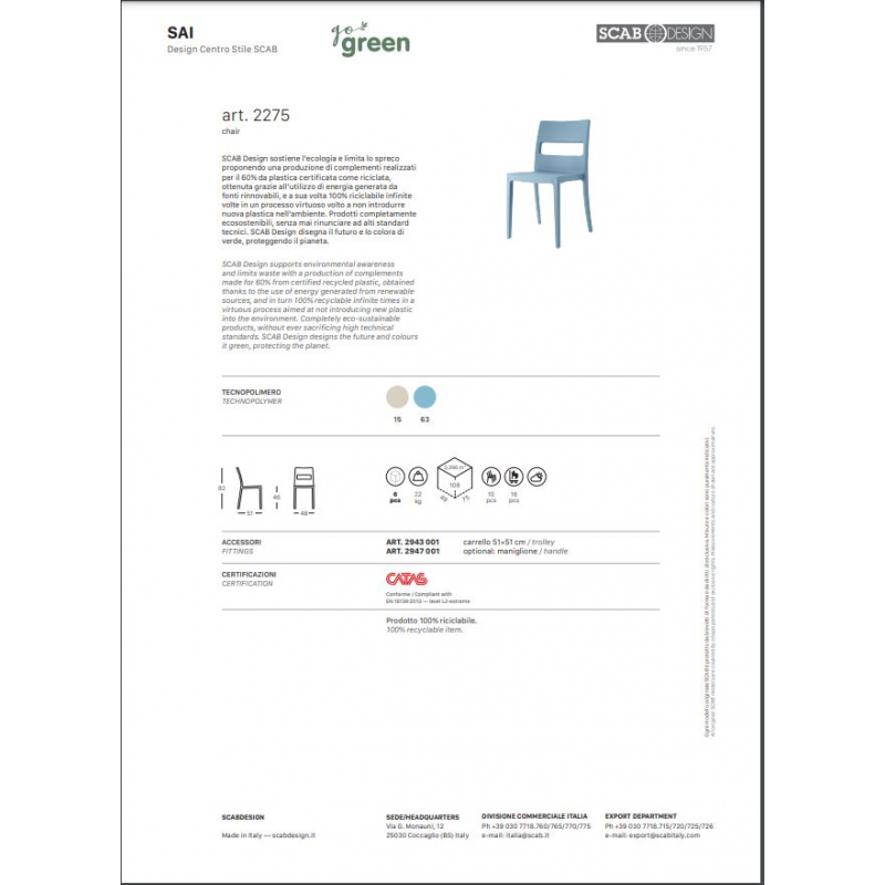 SET SEI SEDIE SAI GO GREEN TECNOPOLIMERO RICICLATO SCAB DESIGN MADE IN ITALY