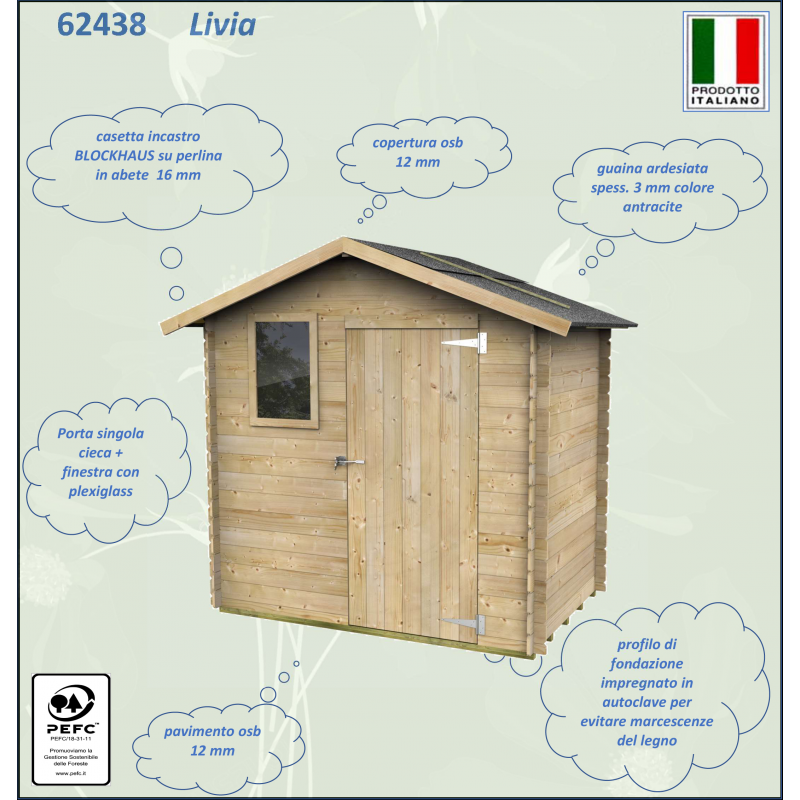 Casetta Bh16 Livia Varie misure e colori PSC+F pefc