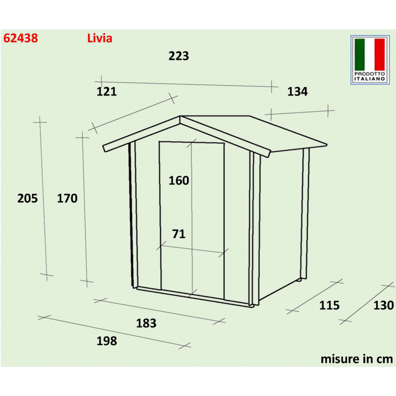 Casetta Bh16 Livia Varie misure e colori PSC+F pefc